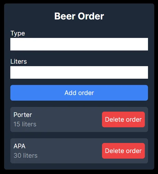 Beer Order page showing a list of two orders, Porter (15 liters) and APA (30 liters), each with a Delete order button